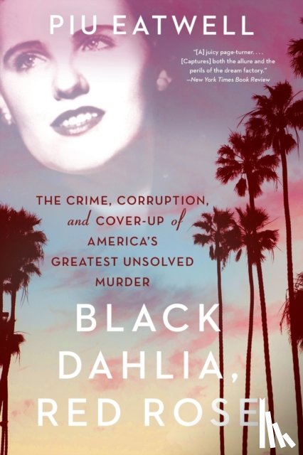 Eatwell, Piu - Black Dahlia, Red Rose