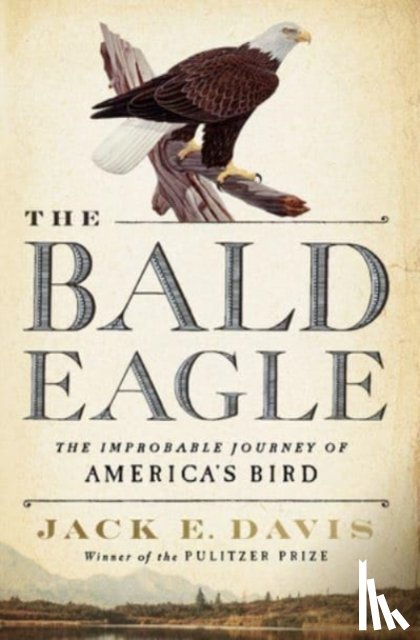 Davis, Jack E. (University of Florida) - The Bald Eagle