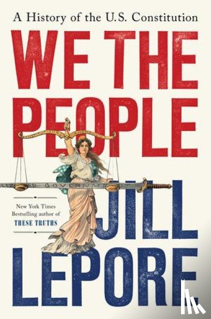 Lepore, Jill - We the People