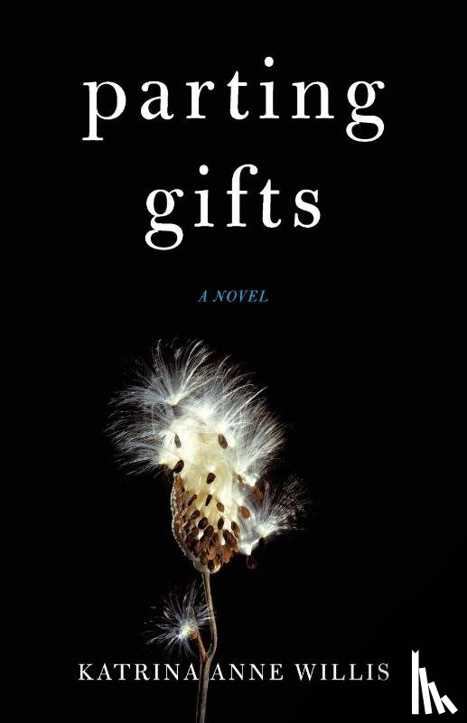 Willis, Katrina Anne - Parting Gifts