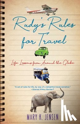 Jensen, Mary K. - Rudy's Rules for Travel
