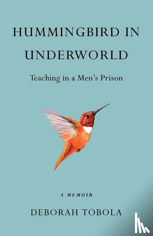 Tobola, Deborah - Hummingbird in Underworld