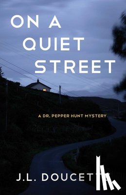 Doucette, J.L. - On a Quiet Street