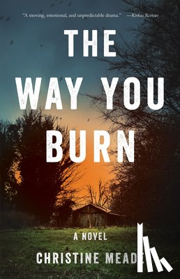 Meade, Christine - The Way YouBurn