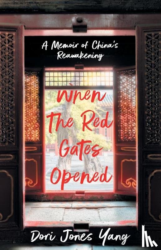 Yang, Dori Jones - When The Red Gates Opened