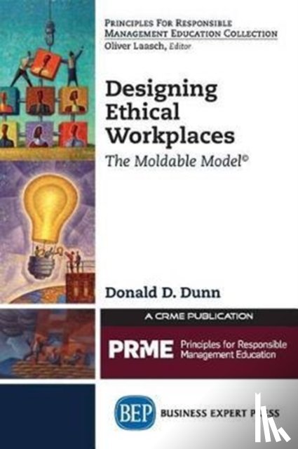 Dunn, Donald D. - Designing Ethical Workplaces