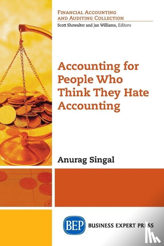 Singal, Anurag - Accounting for People Who Think They Hate Accounting