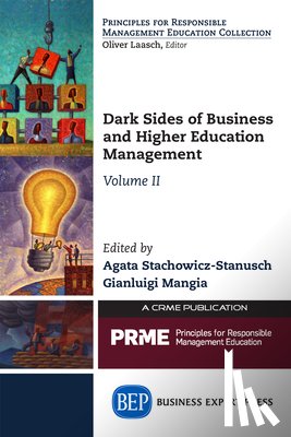 Stachowicz-Stanusch, Agata, Mangia, Gianluigi - Dark Sides of Business and Higher Education Management, Volume II