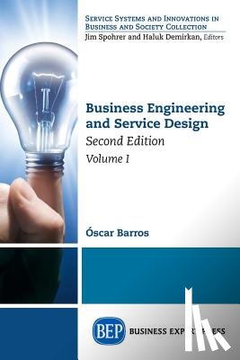 Barros, Oscar - Business Engineering and Service Design, Volume I