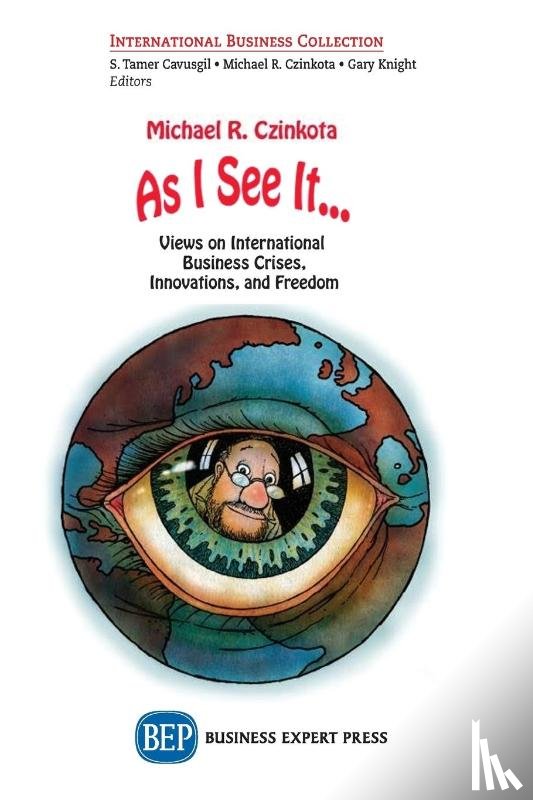 Czinkota, Michael R. - As I See It…