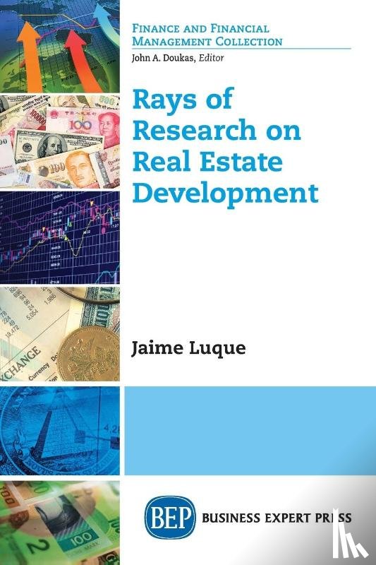 Luque, Jaime - Rays of Research on Real Estate Development