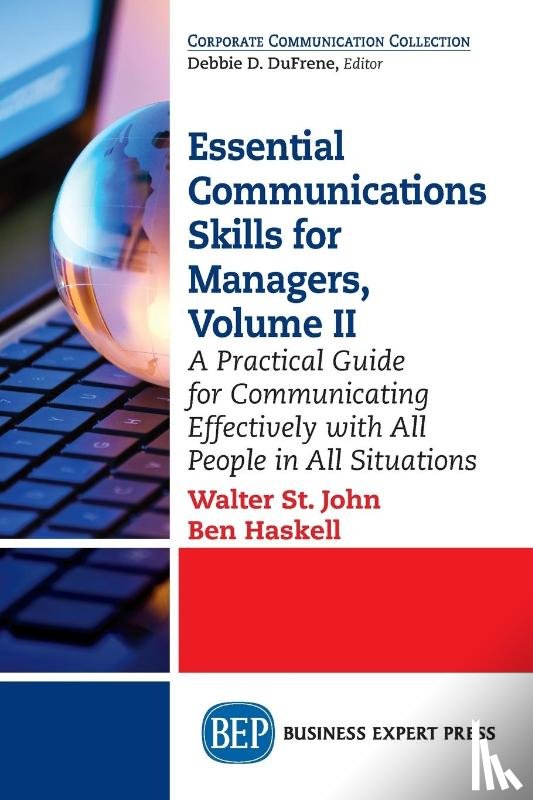 John, Walter St., Haskell, Ben - Essential Communications Skills for Managers, Volume II