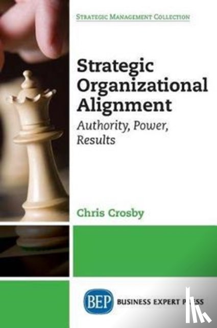 Crosby, Chris - Strategic Organizational Alignment