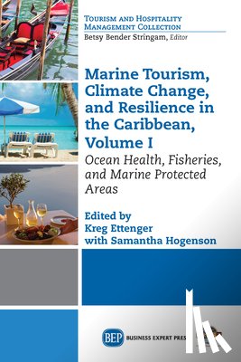  - Marine Tourism, Climate Change, and Resiliency in the Caribbean, Volume I