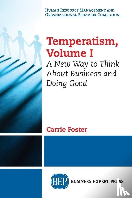 Foster, Carrie - Temperatism, Volume I