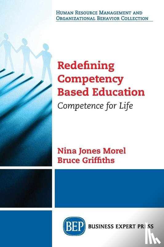 Morel, Nina Jones, Griffiths, Bruce - Redefining Competency Based Education