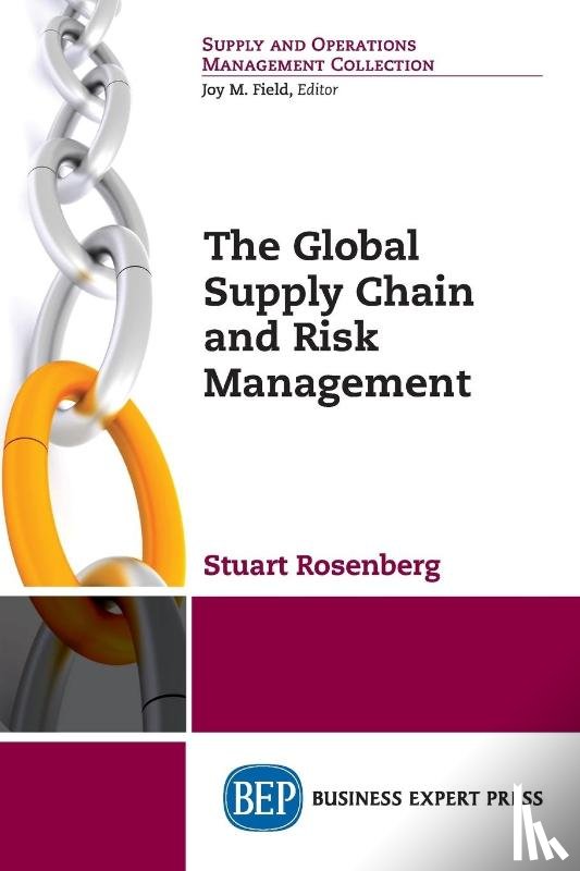 Rosenberg, Stuart - The Global Supply Chain and Risk Management