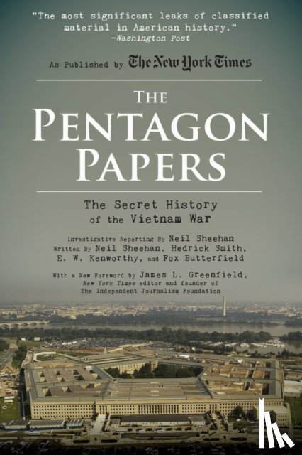 Sheehan, Neil, Smith, Hedrick, Greenfield, James L. - PENTAGON PAPERS