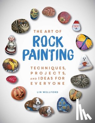 Wellford, Lin - The Art of Rock Painting