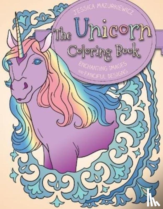 Mazurkiewicz Jessica - The Unicorn Coloring Book