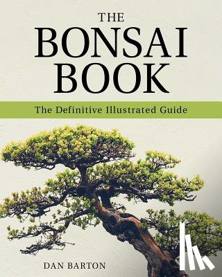 Barton, Dan - The Bonsai Book