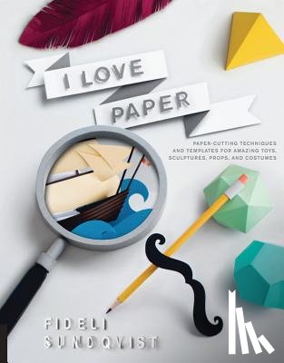 Sundqvist, Fideli - I Love Paper