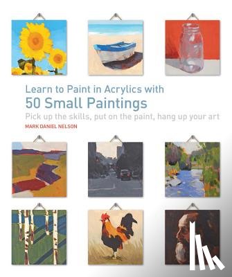 Nelson, Mark Daniel - LEARN TO PAINT IN ACRYLICS W/5