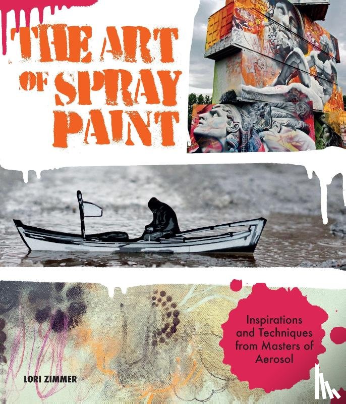 Zimmer, Lori - Art of Spray Paint