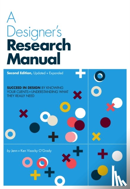 Visocky O'Grady, Jenn, Visocky O'Grady, Ken - A Designer's Research Manual, 2nd edition, Updated and Expanded