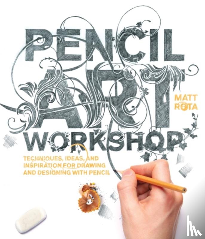 Rota, Matt - Pencil Art Workshop