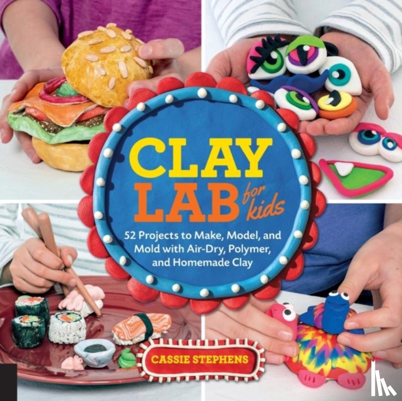 Stephens, Cassie - Clay Lab for Kids