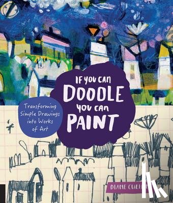 Culhane, Diane - If You Can Doodle, You Can Paint