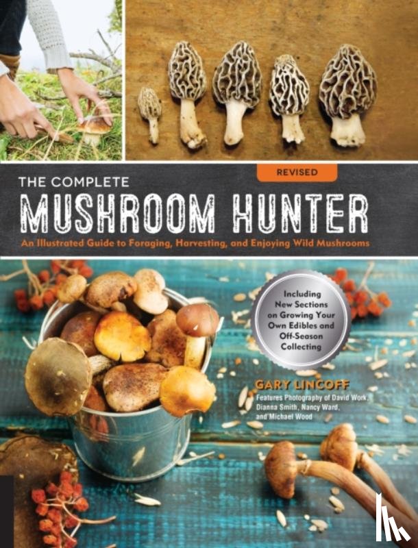 Lincoff, Gary - The Complete Mushroom Hunter, Revised