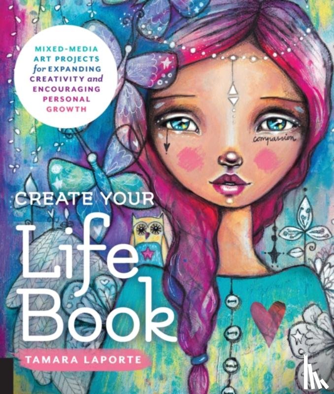 Laporte, Tamara - Create Your Life Book