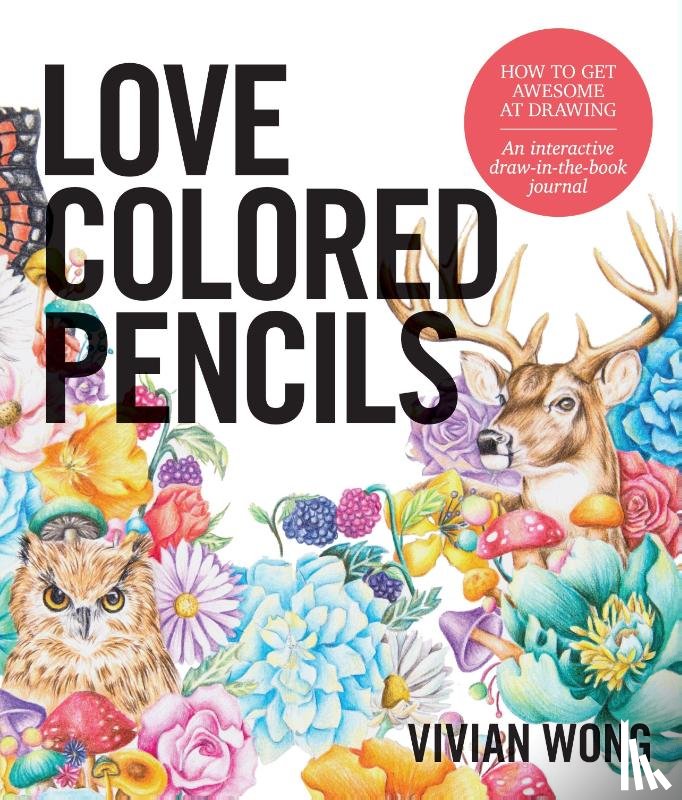 Wong, Vivian - Love Colored Pencils