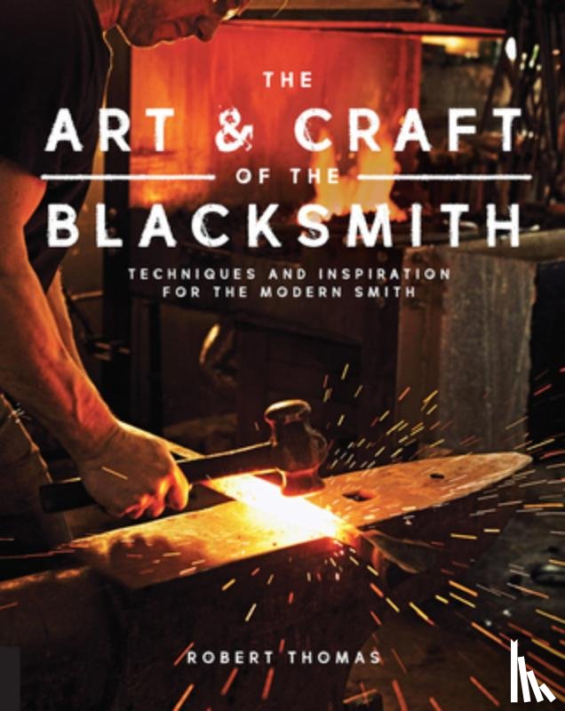 Thomas, Robert - Art and Craft of the Blacksmith