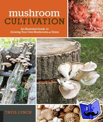 Lynch, Tavis - Mushroom Cultivation