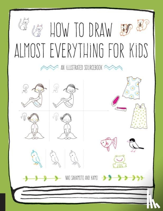 Sakamoto, Naoko, Kamo - How to Draw Almost Everything for Kids