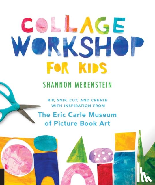 Merenstein, Shannon - Collage Workshop for Kids