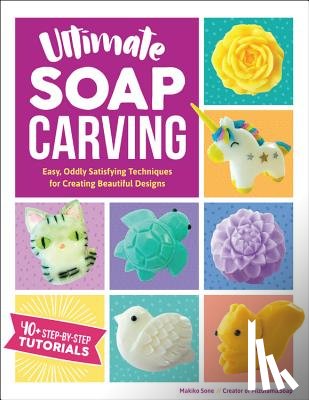 Sone, Makiko - Ultimate Soap Carving