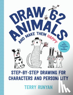 Runyan, Terry - Draw 62 Animals and Make Them Happy