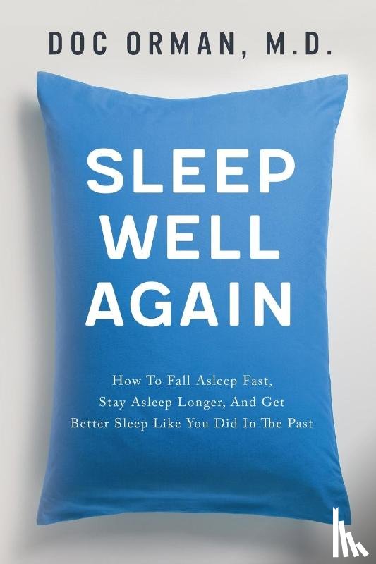 Orman, Doc - Sleep Well Again