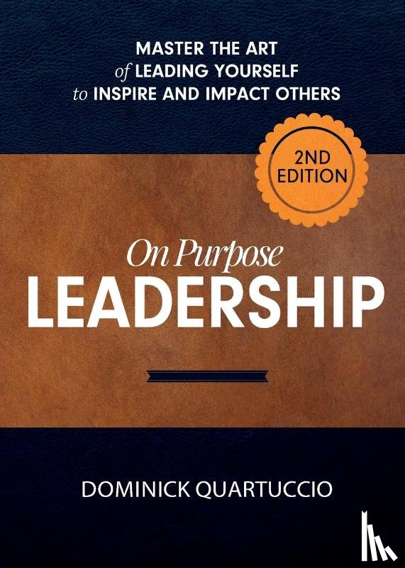 Quartuccio, Dominick - On Purpose Leadership