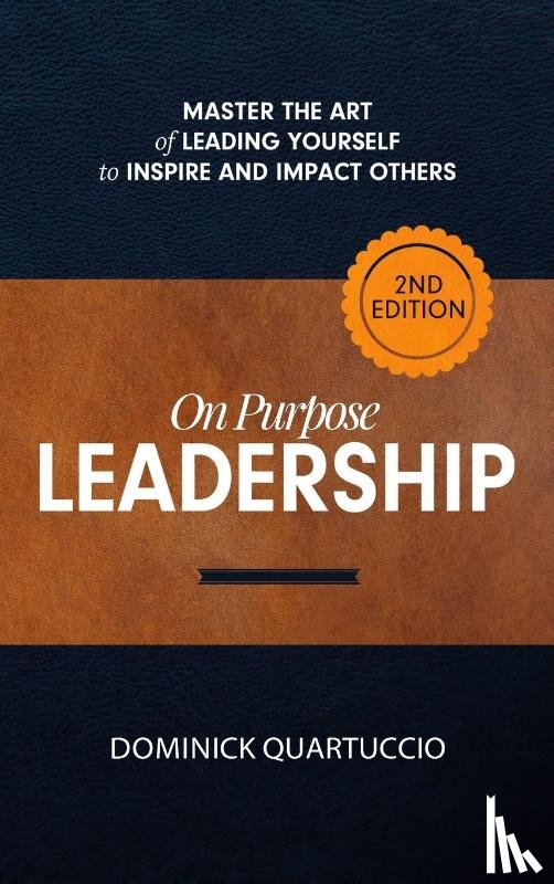 Quartuccio, Dominick - On Purpose Leadership