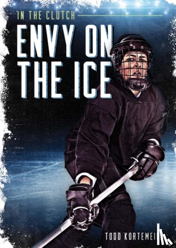 Kortemeier, Todd - Envy on the Ice