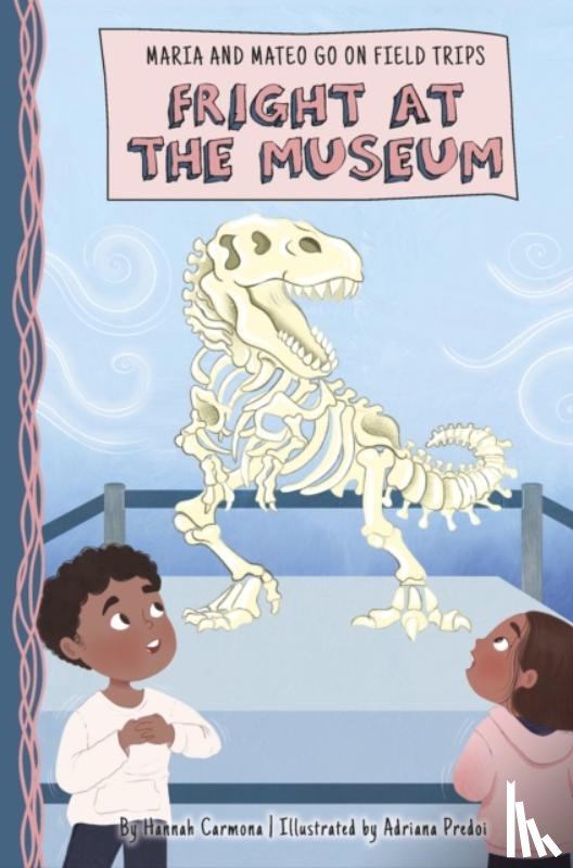 Carmona, Hannah - Fright at the Museum