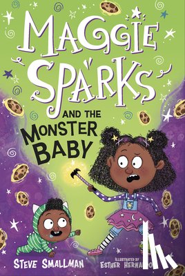 Smallman, Steve - Maggie Sparks and the Monster Baby: Book 1