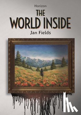 Fields, Jan - The World Inside