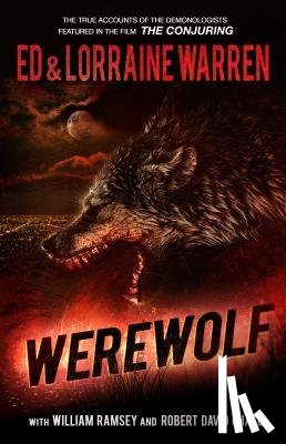 Warren, Ed, Warren, Lorraine, Ramsey, William, Chase, Robert David - Warren, E: Werewolf
