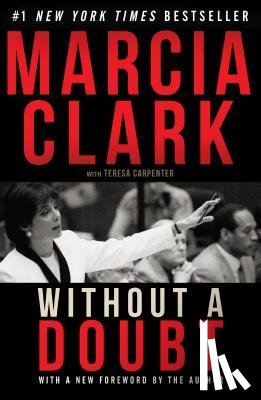 Clark, Marcia - Clark, M: Without a Doubt